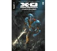 X-O Manowar. Vol. 3: pianeta della morte, Il.