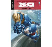 X-O Manowar. Vol. 4: Tornando a casa