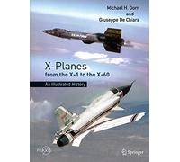X-planes from the X-1 to the X-60: A History