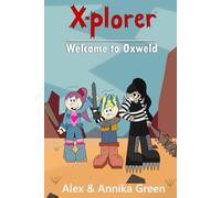 X-plorer: Welcome to Oxweld