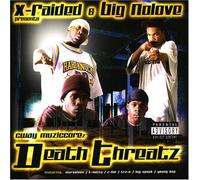 X-Raided - C-Way Muziccorez Death Threatz