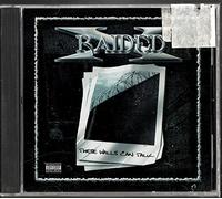 X-Raided - These Walls Can Talk