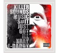 X-Ray - S#It Just Got Ill