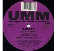X-Static - X-Static - I'm Standing (Kamasutra Remix) - UMM