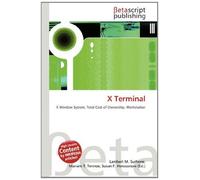 X Terminal: X Window System, Total Cost of Ownership, Workstation