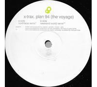 X TRAX - X Trax / Plan 94 (The Voyage) 2002