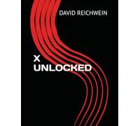 X UNLOCKED: A Systems Engineer's Field Manual for the Digital Public Square