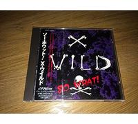 X-Wild - So What