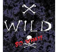 X-Wild – So what – Edel