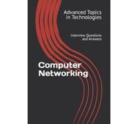 X Y Wang Computer Networking (Tascabile) Advanced Topics in Technologies