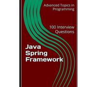 X Y Wang Java Spring Framework (Tascabile) Advanced Topics in Programming