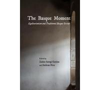 Xabier Arregi Gordoa Andreas Hess The Basque Moment (Tascabile)