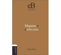 Xabier Pikaza Ibarrondo Mujeres de la Biblia Judía (Copertina rigida)