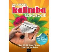 XALANI MUSIK Das große Kalimba Songbook (Tascabile)