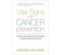 Xandria Williams Vital Signs for Cancer Prevention (Tascabile)