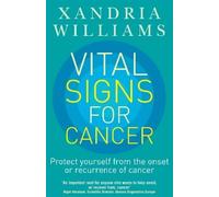 Xandria Williams Vital Signs For Cancer (Tascabile)