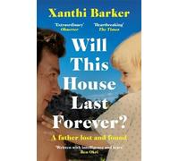 Xanthi Barker Will This House Last Forever? (Tascabile)
