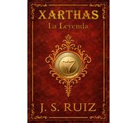 XARTHAS - La Leyenda: La Odisea del Tiempo