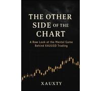 Xau Xty The Other Side of the Chart (Tascabile)