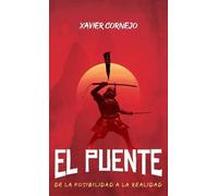 Xavier Cornejo El puente (Copertina rigida)