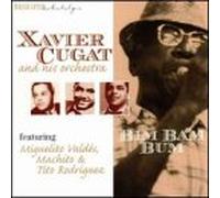 Xavier Cugat & His Orchestra - Bim Bam Bum
