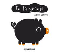 Xavier Deneux En La Granja (Copertina rigida) Primeras Travesías