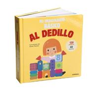 Xavier Deneux Mi Imaginario Básico Al Dedillo (Libro di cartone)