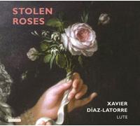Xavier Diaz-Latorre Xavier Diaz-Latorre: Stolen Roses (CD) Album