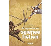 Xavier Dollo Djibril Mo Die Geschichte der Science-Fiction (G (Copertina rigida)