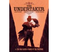 Xavier Dorison The Undertaker Volume 1 (Copertina rigida) Undertaker