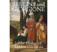 Xavier F Salomo Bellini and Giorgione in the House of Taddeo (Copertina rigida)