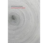 Xavier F Salomon Giulio Dalvit Propagazioni (Copertina rigida)