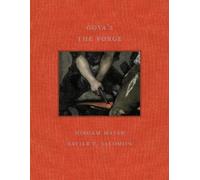 Xavier F Salomon Hisham Matar Goya's the Forge (Copertina rigida) Frick Diptych