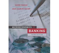 Xavier Freixas Jean-Charles Microeconomics of Banking, third (Copertina rigida)