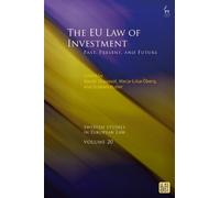 Xavier Groussot The EU Law of Investment (Copertina rigida)