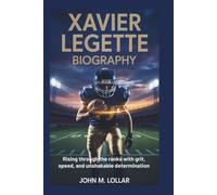 XAVIER LEGETTE BIOGRAPHY: Rising Through the Ranks with Grit, Speed, and Unshakable Determination