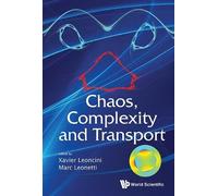 Xavier Leoncini Chaos, Complexity And Transport - Proceedings (Copertina rigida)