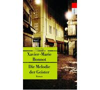 Xavier-Marie Bonnot Die Melodie der Geister: Ein Fall für Michel de (Tascabile)