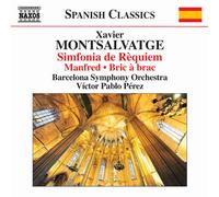 Xavier Montsalva Xavier Montsalvatge: Sinfonia De Requiem/Manfred/Bric a B (CD)