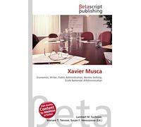 Xavier Musca: Economist, Writer, Public Administration, Nicolas Sarkozy, Ecole Nationale d'Administration