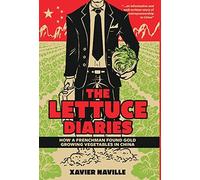 Xavier Naville The Lettuce Diaries (Copertina rigida)