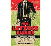 Xavier Naville The Lettuce Diaries (Tascabile)