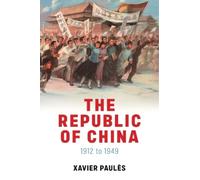 Xavier Paules The Republic of China (Copertina rigida)
