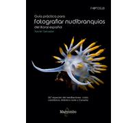 Xavier Salvador Guía práctica para fotografiar nudibranquios del lit (Tascabile)