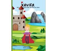 Xavier: The Little Prince and the Crystal Ball