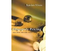 Xavier Vives Oligopoly Pricing (Tascabile) MIT Press