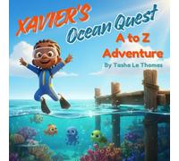 Xavier's Ocean Quest: A to Z Adventure