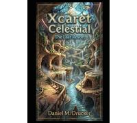 Xcaret Celestial: The Last Resort