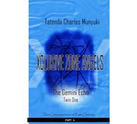XCLUSIVE ZONE ANGELS: The Gemini Echoes, Twin One, Part 1