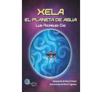 Xela. El planeta de agua: 48